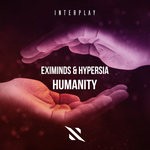 cover: Eximinds|Hypersia - Humanity (Extended Mix)