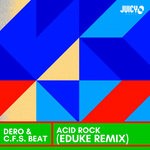 cover: Cfs Beat|Dero|C.f.s Beat - Acid Rock (Eduke Remix)