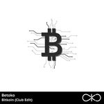 cover: Betoko - Bitkoin (Club Edit)