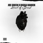 cover: Bigga Rankin|Joe Green - Heart Of A Beast (Explicit)