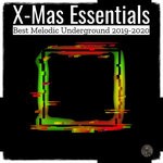 cover: Various - X-Mas Essentials (Best Melodic Underground 2019-2020)