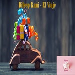 cover: Dileep Rani - El Viaje