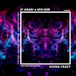 cover: Mvlder|Akari Uk - Going Crazy (Explicit)