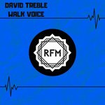 cover: David Treble - Walk Voice