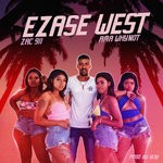 cover: Ama Whynot|Zac 911 - EZASE WEST (Prod.1830)