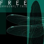 cover: Dragonfly Trio - Free