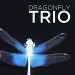 cover: Dragonfly Trio - Dragonfly Trio