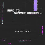 cover: Dlala Lazz - Road To: Summer Bangers 3.0