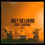 cover: Djacobz|JOEY DELVARO - Nasty