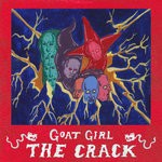 cover: Goat Girl - The Crack