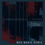 cover: Givven - Follow (Max Manie Remix)