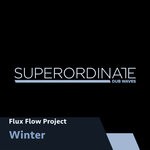 cover: Flux Flow Project - Winter