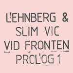 cover: Slim Vic - Vid Fronten/Prolog I