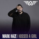 cover: Mark Haze - I Kissed A Girl