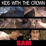 cover: Kids|Kids With The Crown - Sam