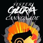 cover: Sister Gloria - Cannonade