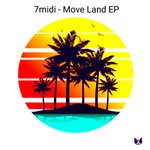 cover: 7midi - Move Land EP