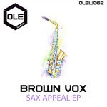 cover: Brown Vox - Sax Appeal EP