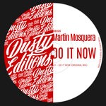 cover: Martin Mosquera - Do It Now