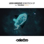 cover: Lexx Groove - Robotech EP