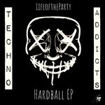 cover: Lifeoftheparty - Hardball EP