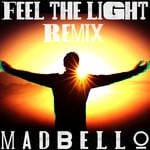 cover: madbello - Feel The Light (Remix)