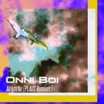 cover: Onni Boi - AlrightNo (PLAUS Remixes)