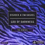 cover: Dishock|Jim Kashel - God Of Darknes (Remixes)