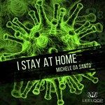 cover: Michele da Santo - I Stay At Home