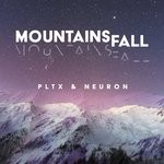 cover: Neuron|Pltx - Mountains Fall