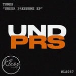 cover: Tunes - Under Pressure EP