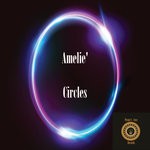 cover: Amelie' - Circles