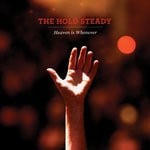 cover: The Hold Steady - Heaven Is Whenever (Super Deluxe)