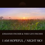 cover: Johannes Fischer|Theo Levi Fischer - I Am Hopeful