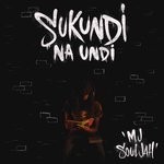 cover: Mj Souljah - Sukundi Na Undi