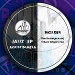 cover: Agustin Mesa - Jauz EP