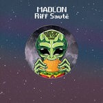 cover: Madlon - Riff Saute