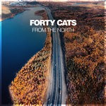 cover: Forty Cats - From The North