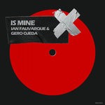 cover: Ian Fauvarque|Gero Ojeda - Is Mine