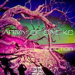 cover: Army Of One Kc - Addiction