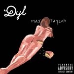 cover: Dyl|Max Taylor - Cake (Explicit)