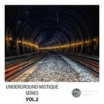 cover: Various - Underground Mistique Series Vol 2