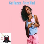 cover: Gae Harper - Never Mind