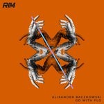 cover: Alixander Raczkowski - Go With Flo