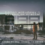 cover: Tikhon Ankudinov - Spasmic Of Fractal