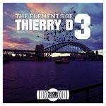 cover: Thierry D - The Elements Of Thierry D Vol 3