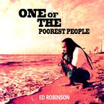 cover: Ed Robinson - One Of The Poorest People