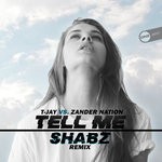 cover: T-jay|Zander Nation - Tell Me (Shabz Remix)