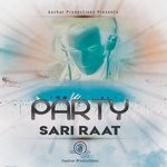 cover: Arbaaz Ahmad - Party Sari Raat