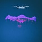 cover: Twin Lovers - Lights In The Night